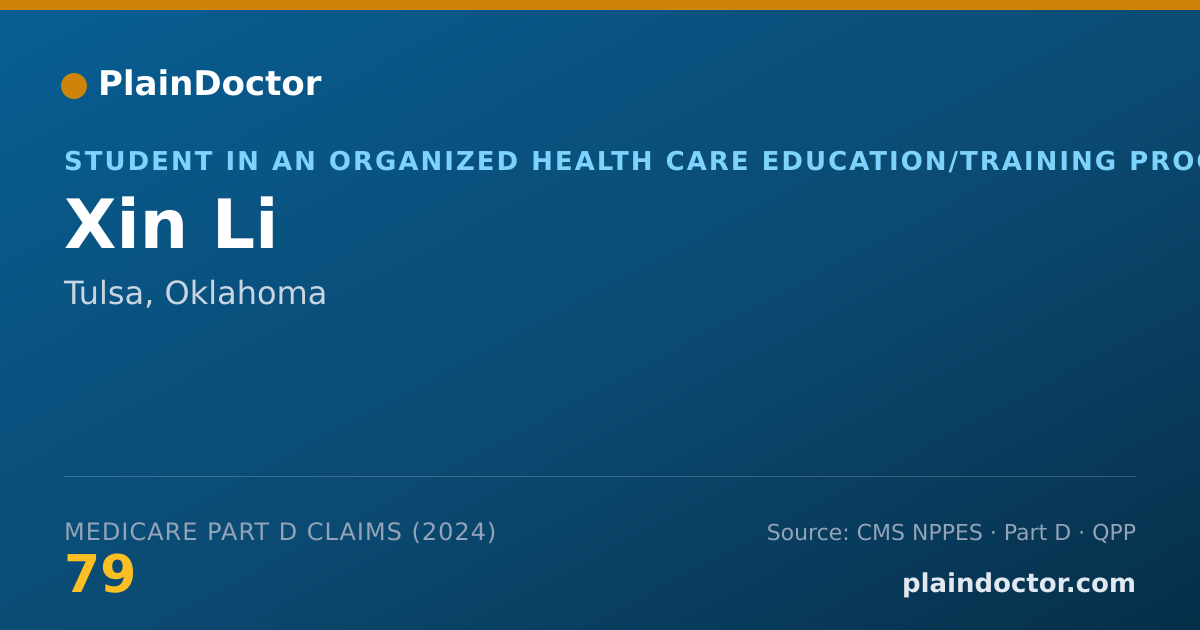 Shareable card for Xin Li - Student in an Organized Health Care Education/Training Program, Tulsa, OK