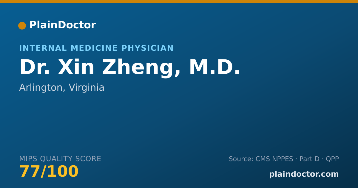 Shareable card for Xin Zheng, M.D. - Internal Medicine Physician, Arlington, VA