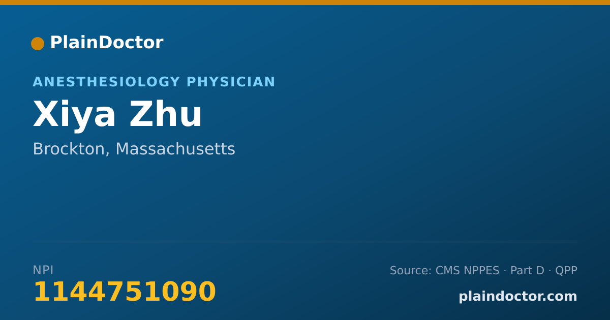 Shareable card for Xiya Zhu - Anesthesiology Physician, Brockton, MA