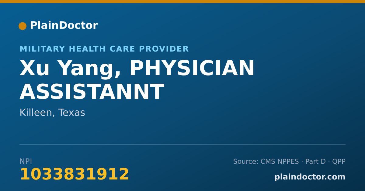Shareable card for Xu Yang, PHYSICIAN ASSISTANNT - Military Health Care Provider, Killeen, TX