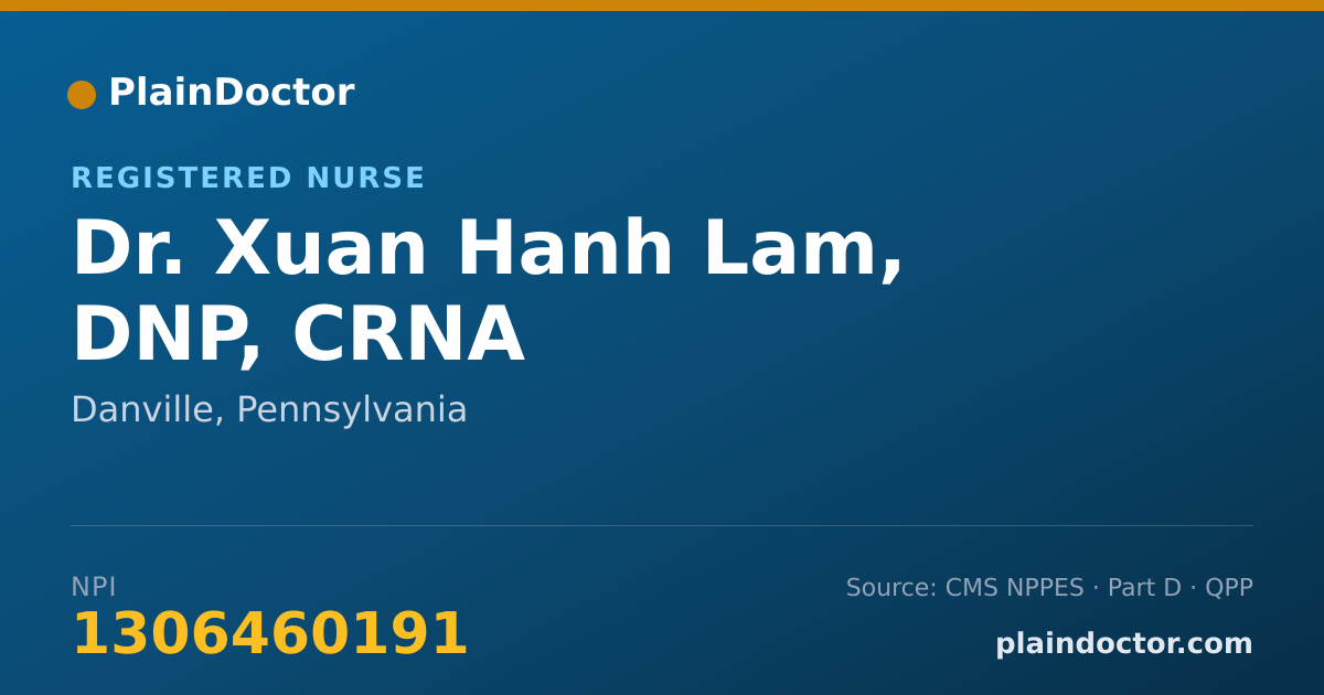 Shareable card for Xuan Hanh Lam, DNP, CRNA - Registered Nurse, Danville, PA