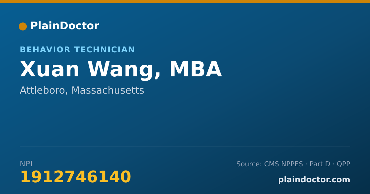 Shareable card for Xuan Wang, MBA - Behavior Technician, Attleboro, MA