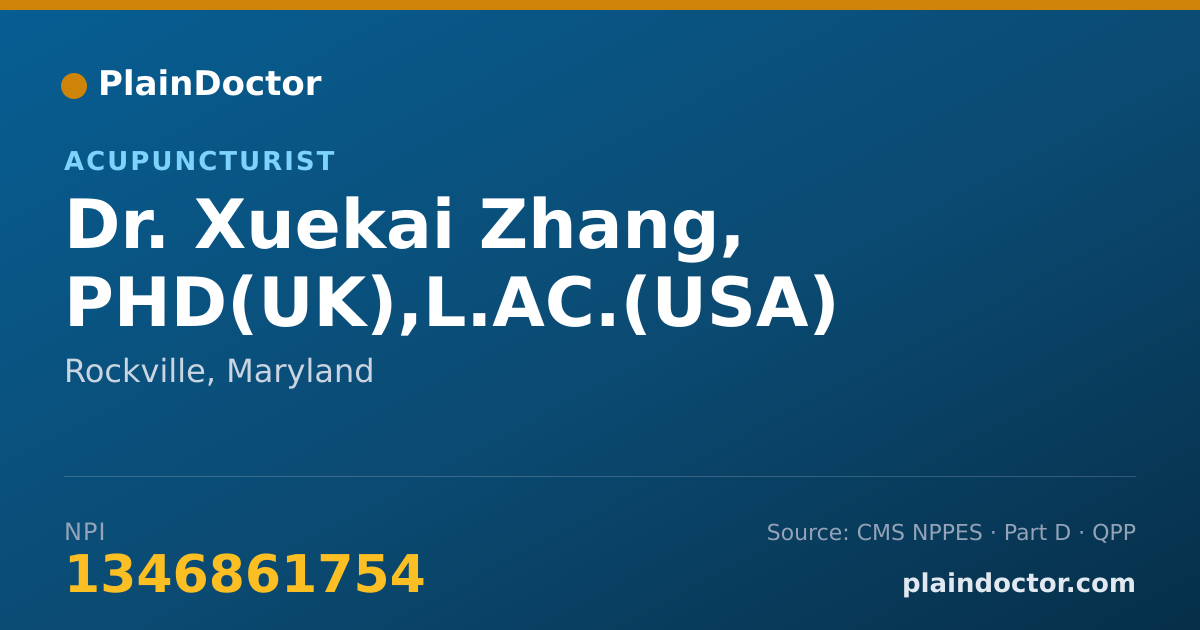 Shareable card for Xuekai Zhang, PHD(UK),L.AC.(USA) - Acupuncturist, Rockville, MD