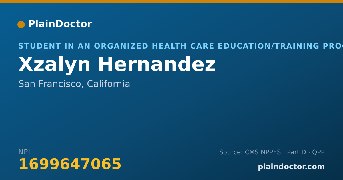 Shareable card for Xzalyn Hernandez - Student in an Organized Health Care Education/Training Program, San Francisco, CA