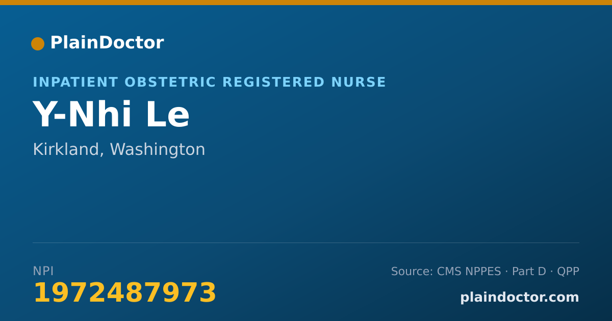 Shareable card for Y-Nhi Le - Inpatient Obstetric Registered Nurse, Kirkland, WA