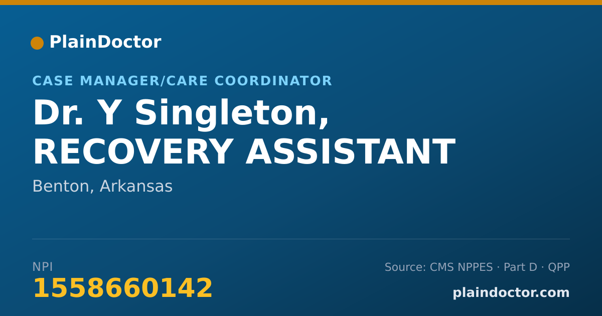 Shareable card for Y Singleton, RECOVERY ASSISTANT - Case Manager/Care Coordinator, Benton, AR