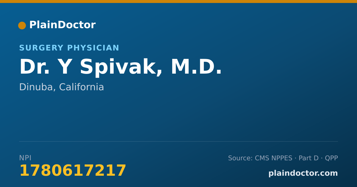 Shareable card for Y Spivak, M.D. - Surgery Physician, Dinuba, CA