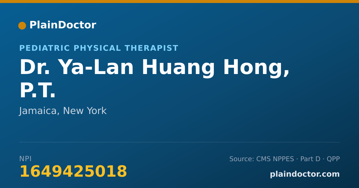 Shareable card for Ya-Lan Huang Hong, P.T. - Pediatric Physical Therapist, Jamaica, NY