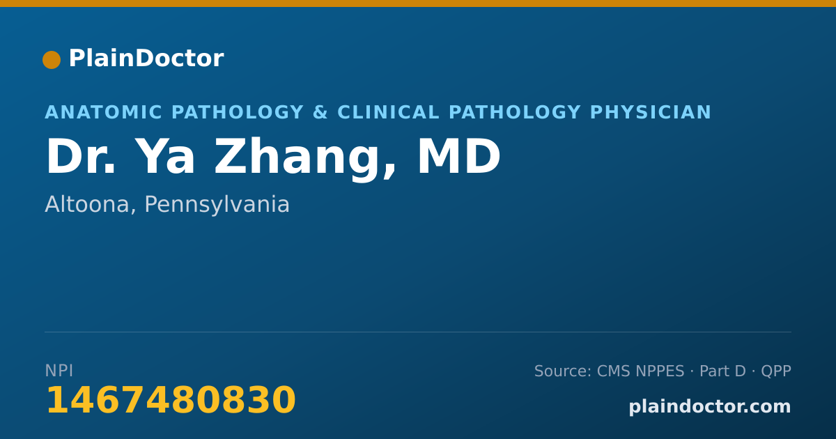 Shareable card for Ya Zhang, MD - Anatomic Pathology & Clinical Pathology Physician, Altoona, PA