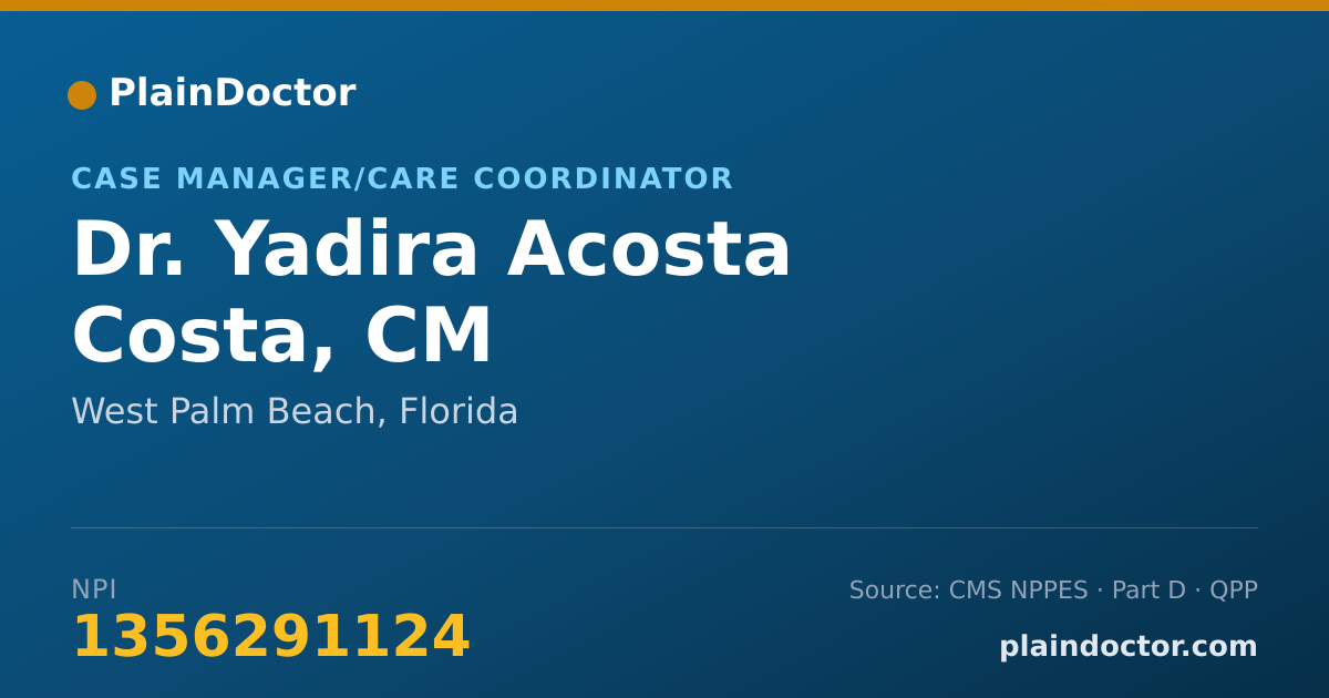 Shareable card for Yadira Acosta Costa, CM - Case Manager/Care Coordinator, West Palm Beach, FL