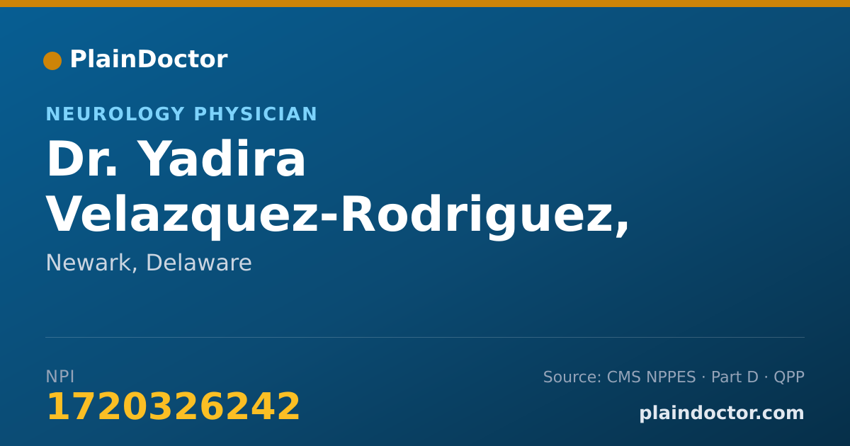 Shareable card for Yadira Velazquez-Rodriguez, M.D. - Neurology Physician, Newark, DE
