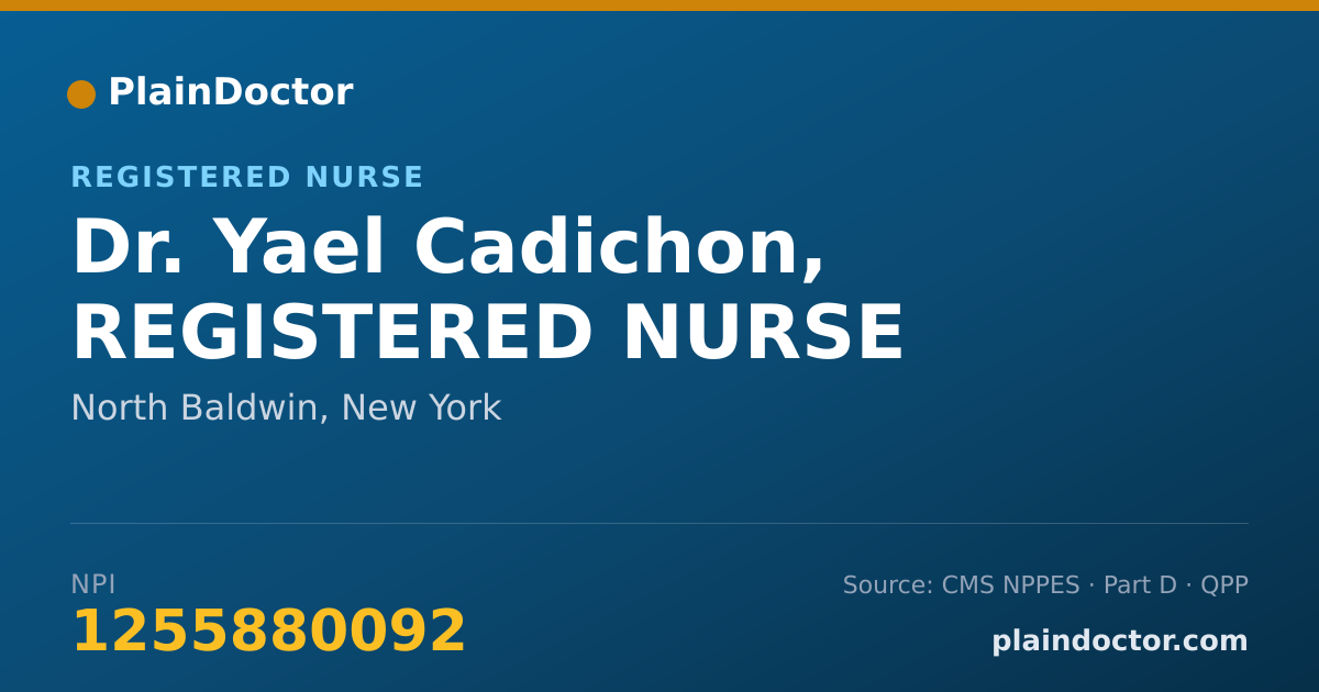 Shareable card for Yael Cadichon, REGISTERED NURSE - Registered Nurse, North Baldwin, NY