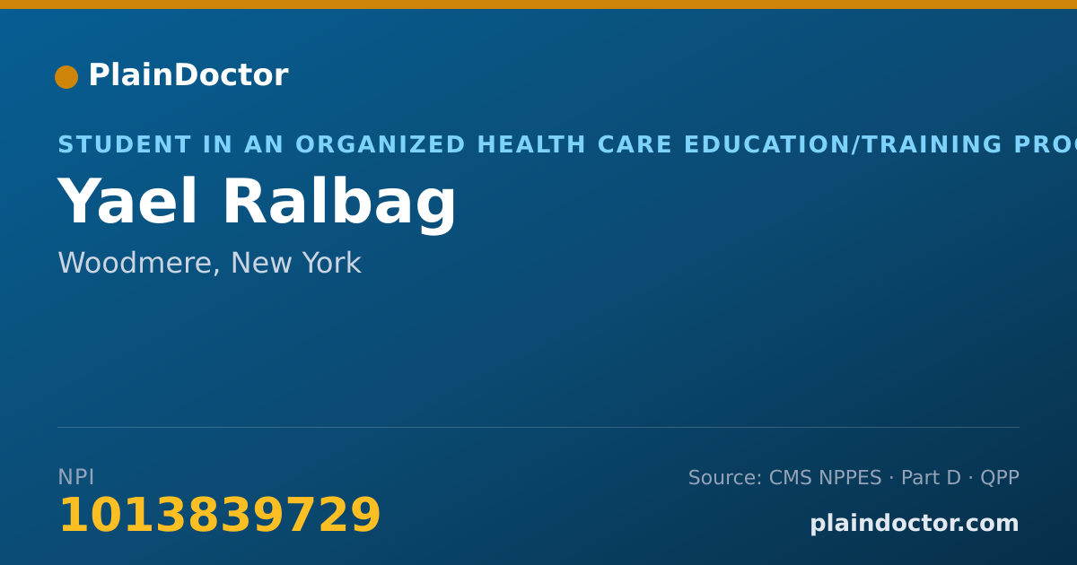 Shareable card for Yael Ralbag - Student in an Organized Health Care Education/Training Program, Woodmere, NY