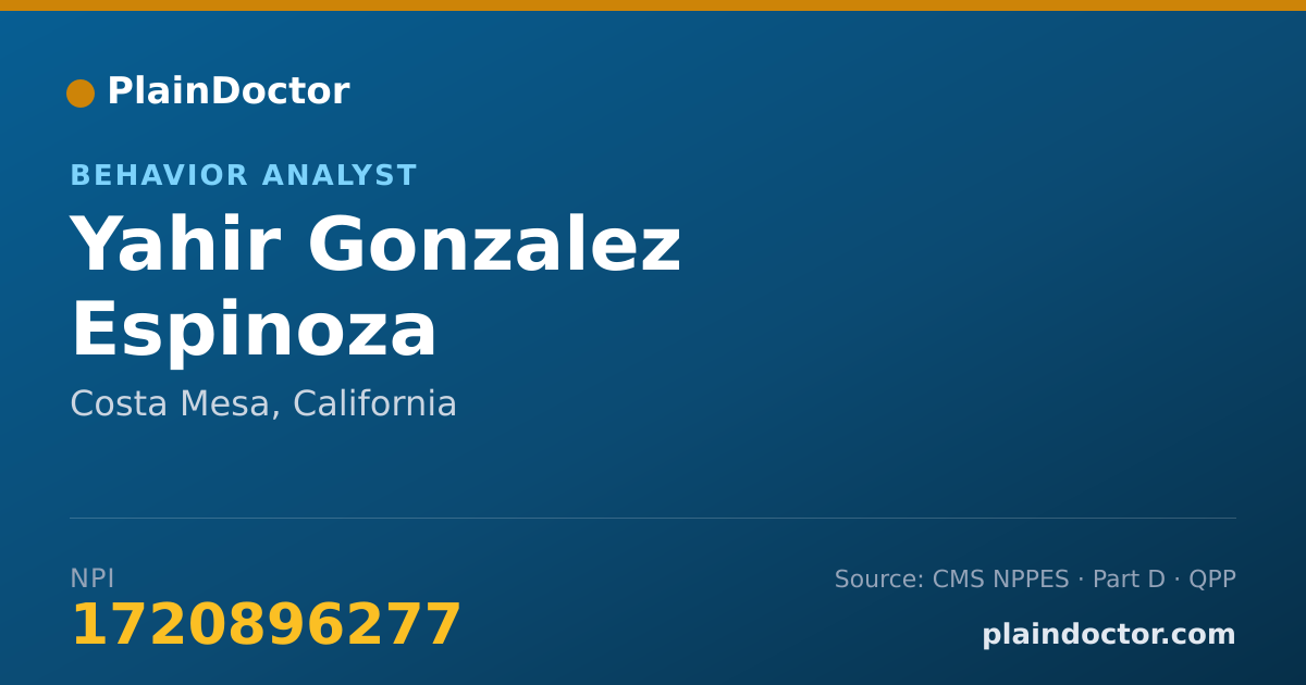Shareable card for Yahir Gonzalez Espinoza - Behavior Analyst, Costa Mesa, CA