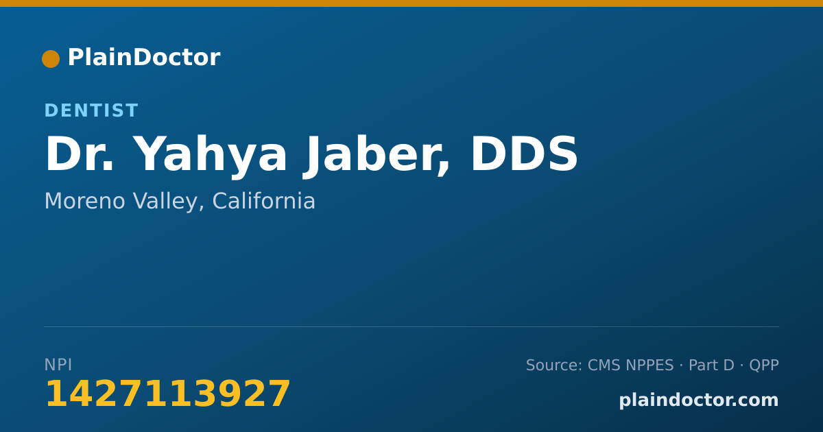 Shareable card for Yahya Jaber, DDS - Dentist, Moreno Valley, CA