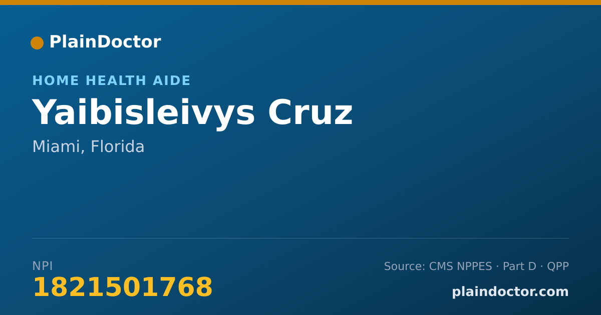 Shareable card for Yaibisleivys Cruz - Home Health Aide, Miami, FL