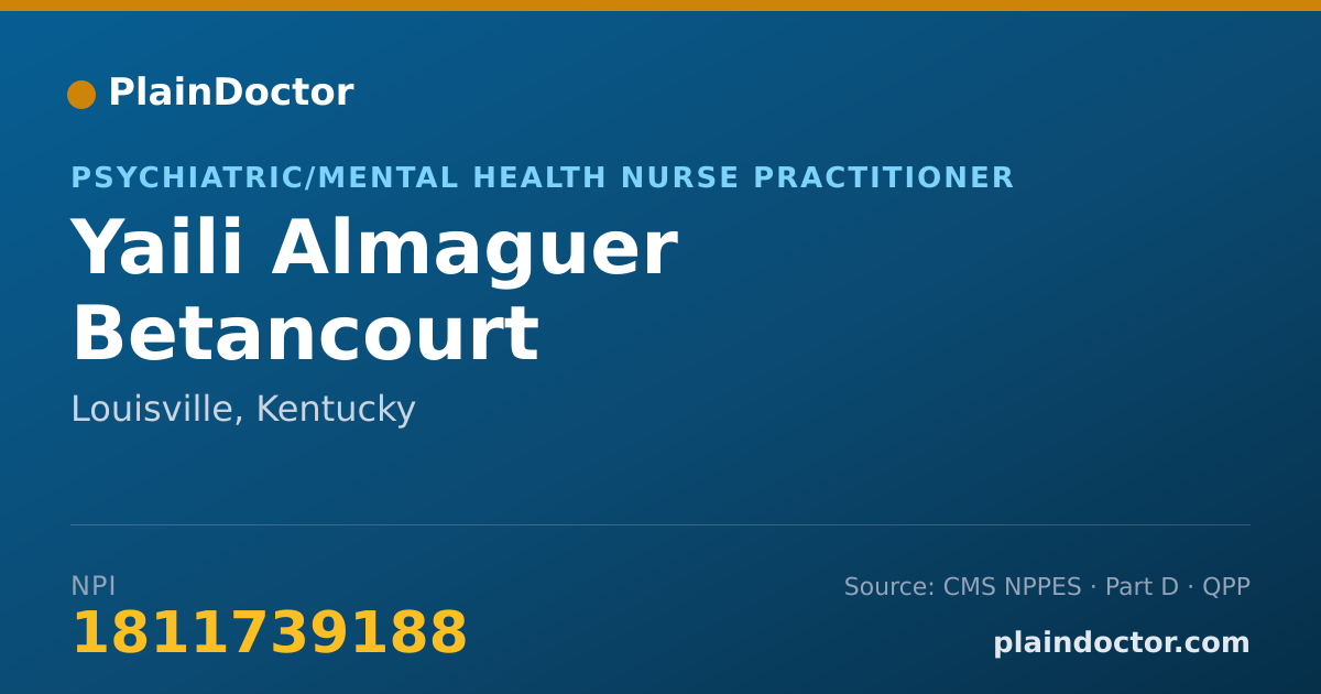 Shareable card for Yaili Almaguer Betancourt - Psychiatric/Mental Health Nurse Practitioner, Louisville, KY