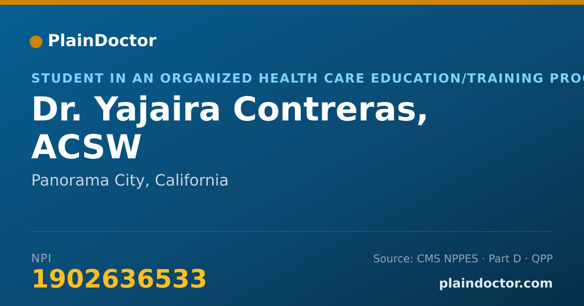 Shareable card for Yajaira Contreras, ACSW - Student in an Organized Health Care Education/Training Program, Panorama City, CA