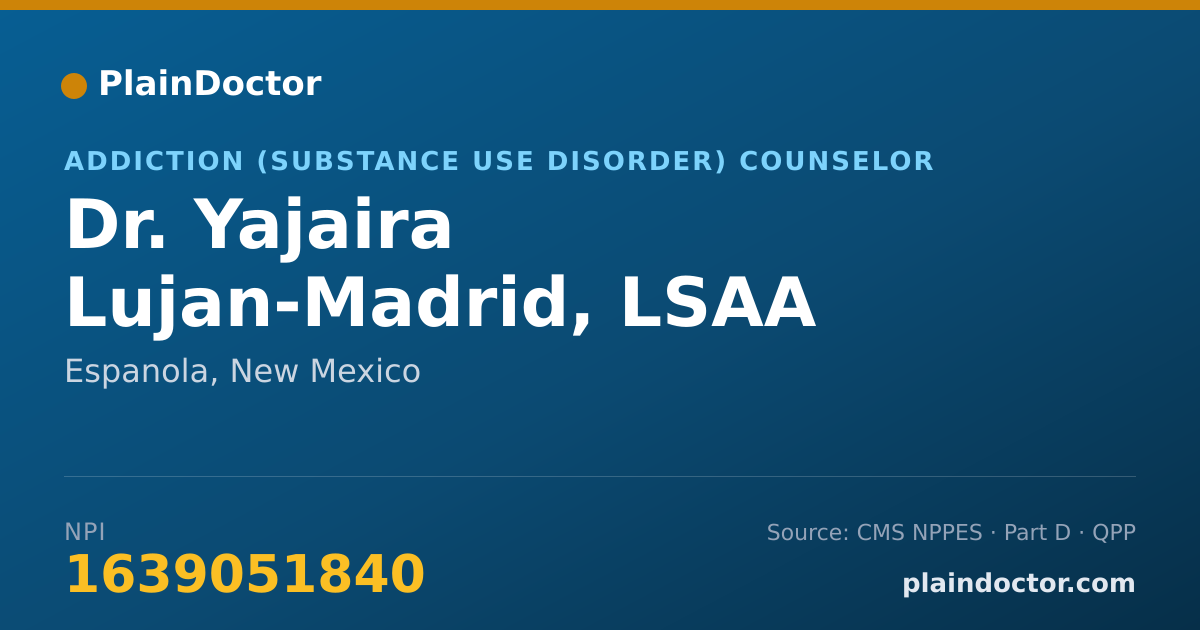 Shareable card for Yajaira Lujan-Madrid, LSAA - Addiction (Substance Use Disorder) Counselor, Espanola, NM