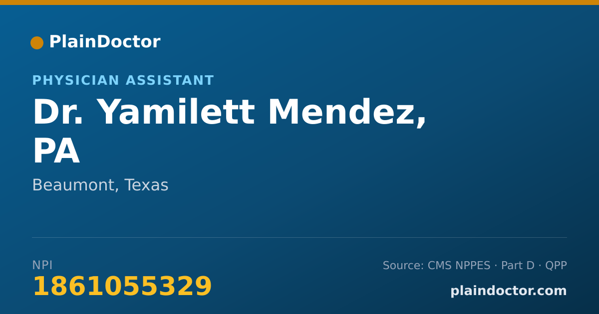 Shareable card for Yamilett Mendez, PA - Physician Assistant, Beaumont, TX