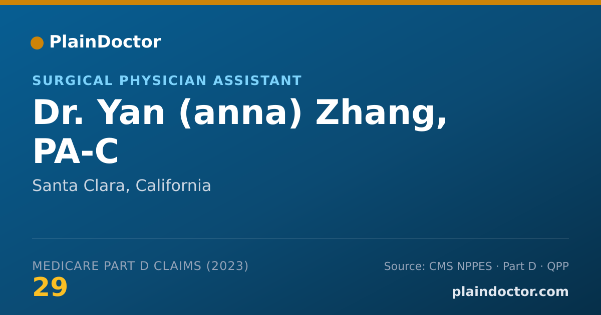 Shareable card for Yan (anna) Zhang, PA-C - Surgical Physician Assistant, Santa Clara, CA