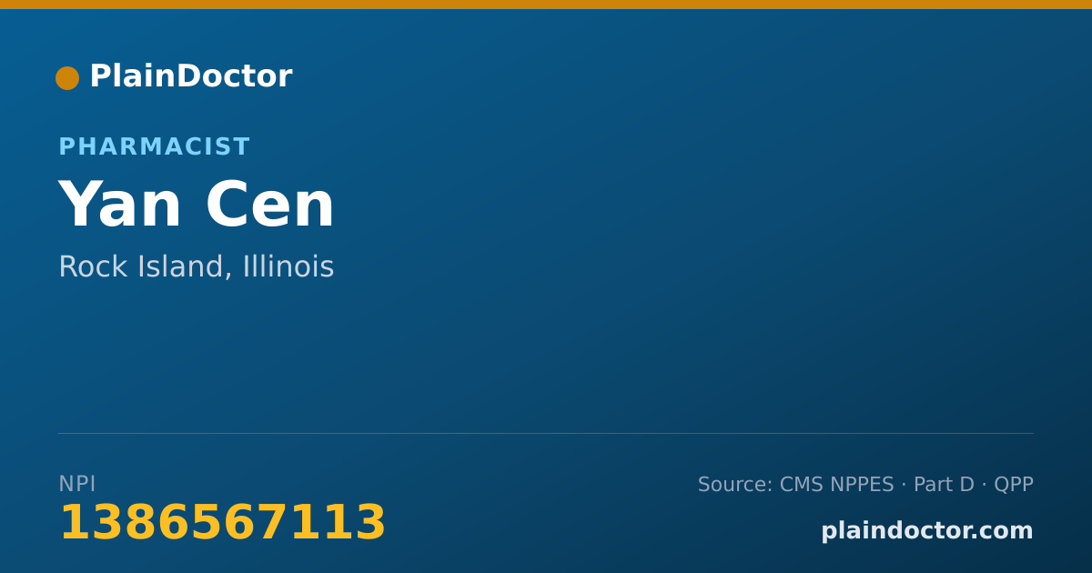 Shareable card for Yan Cen - Pharmacist, Rock Island, IL