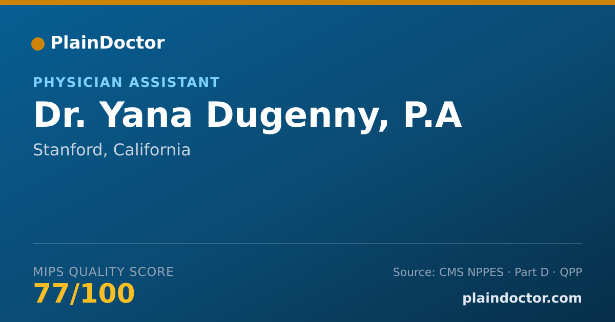 Shareable card for Yana Dugenny, P.A - Physician Assistant, Stanford, CA