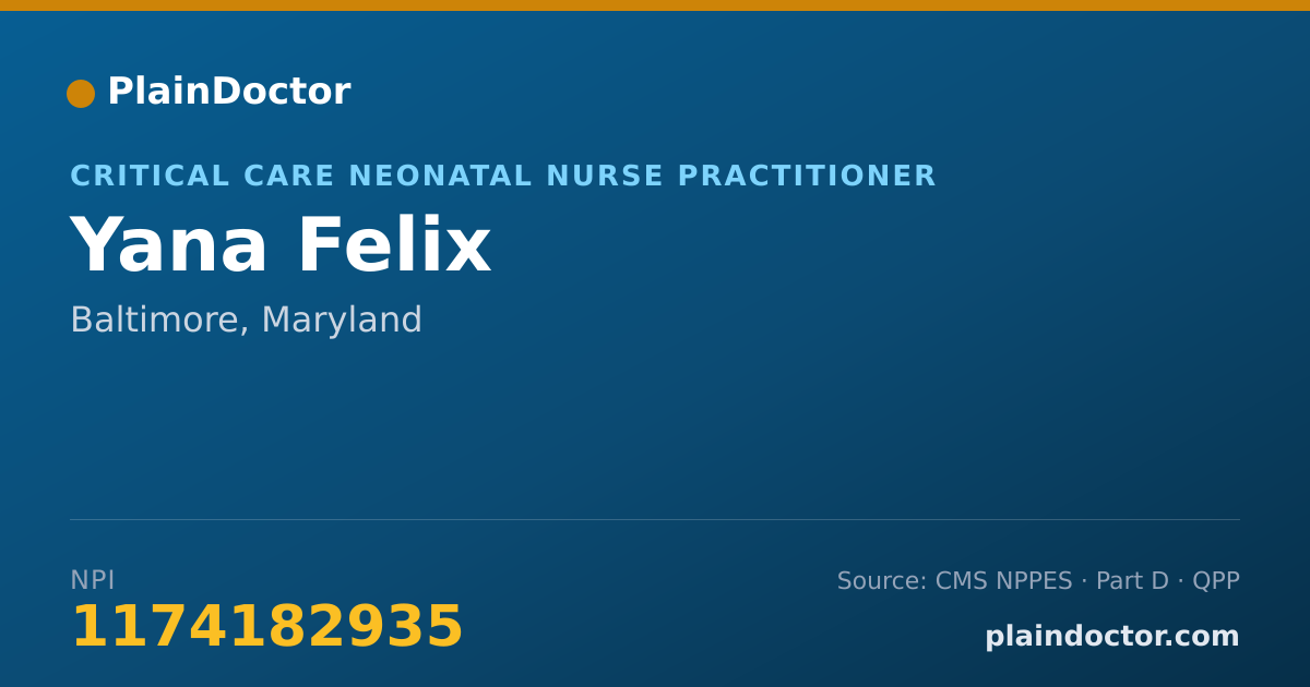 Shareable card for Yana Felix - Critical Care Neonatal Nurse Practitioner, Baltimore, MD