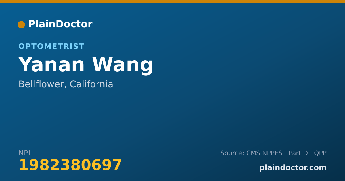 Shareable card for Yanan Wang - Optometrist, Bellflower, CA