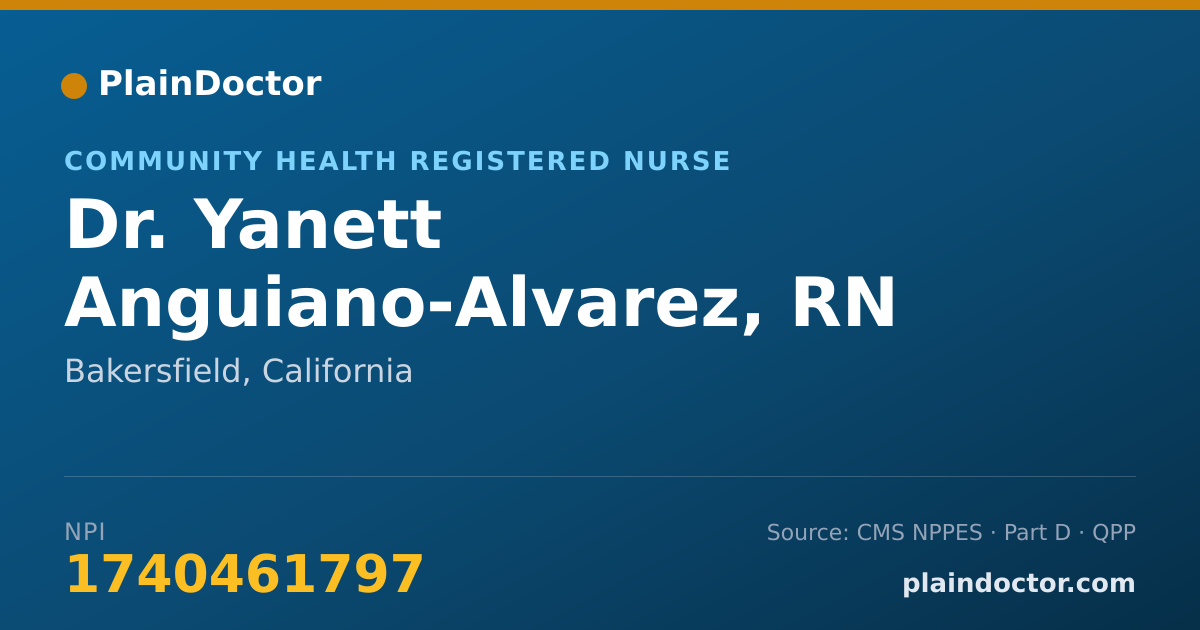 Shareable card for Yanett Anguiano-Alvarez, RN BSN PHN - Community Health Registered Nurse, Bakersfield, CA