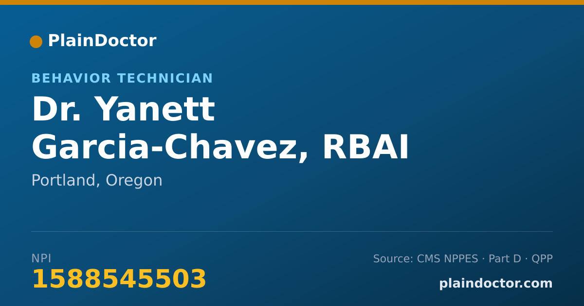 Shareable card for Yanett Garcia-Chavez, RBAI - Behavior Technician, Portland, OR
