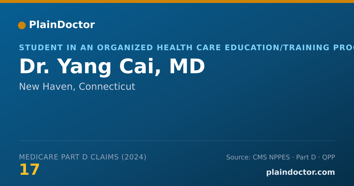 Shareable card for Yang Cai, MD - Student in an Organized Health Care Education/Training Program, New Haven, CT