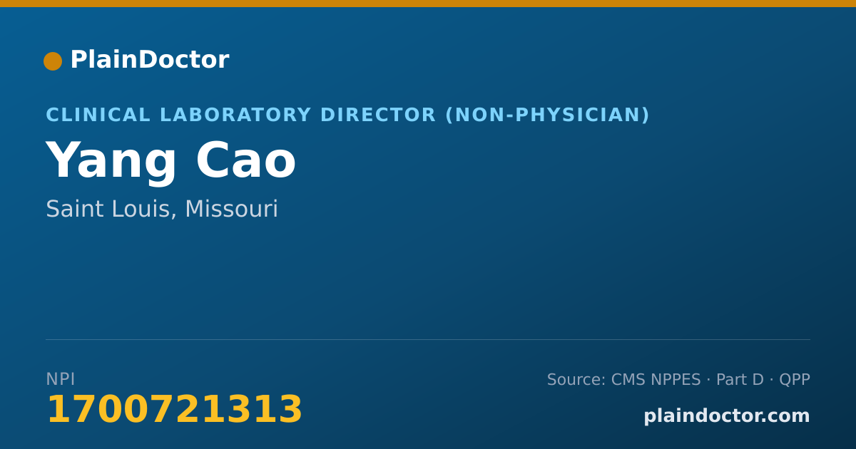 Shareable card for Yang Cao - Clinical Laboratory Director (Non-physician), Saint Louis, MO
