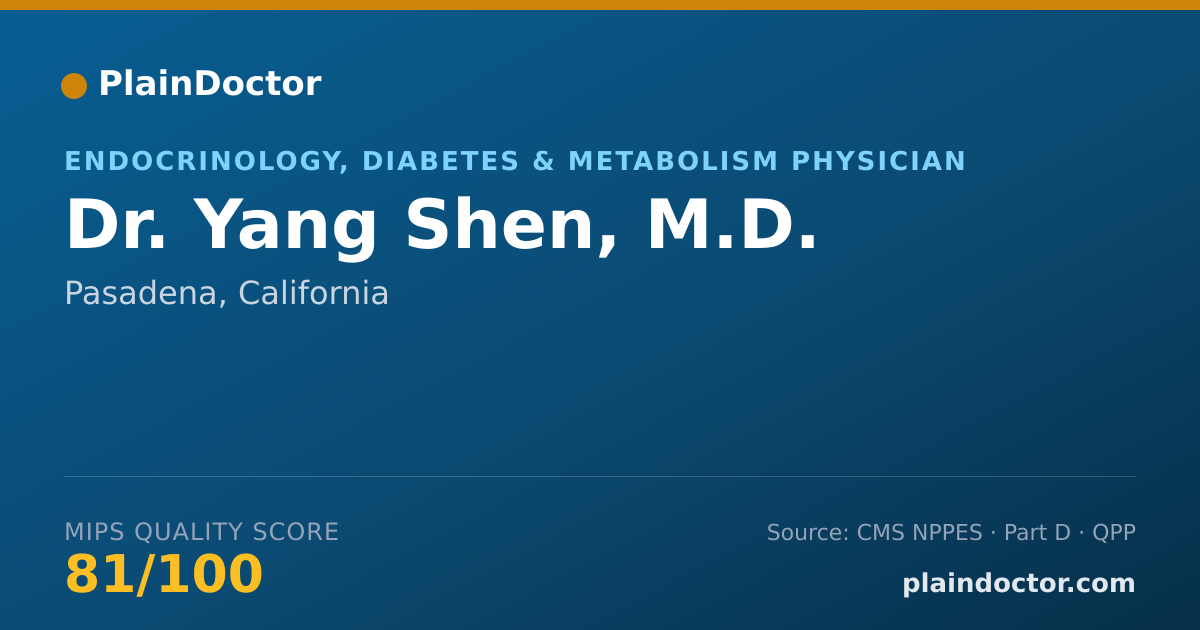 Shareable card for Yang Shen, M.D. - Endocrinology, Diabetes & Metabolism Physician, Pasadena, CA