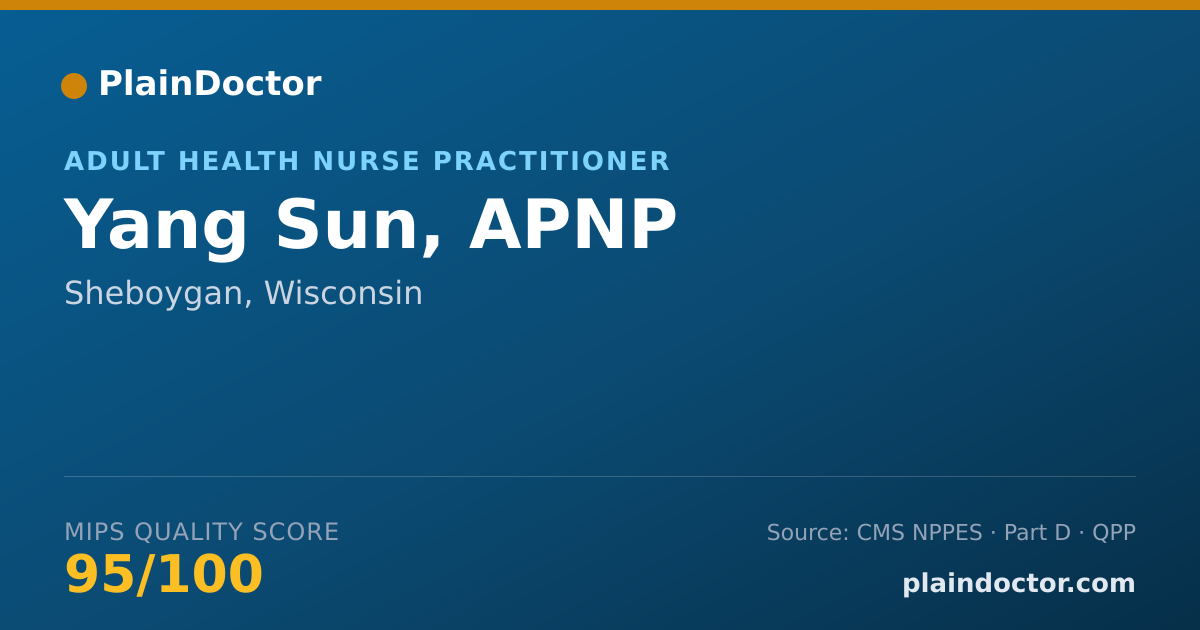 Shareable card for Yang Sun, APNP - Adult Health Nurse Practitioner, Sheboygan, WI