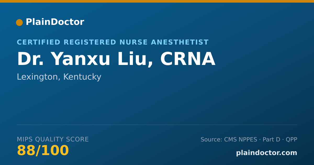 Shareable card for Yanxu Liu, CRNA - Certified Registered Nurse Anesthetist, Lexington, KY