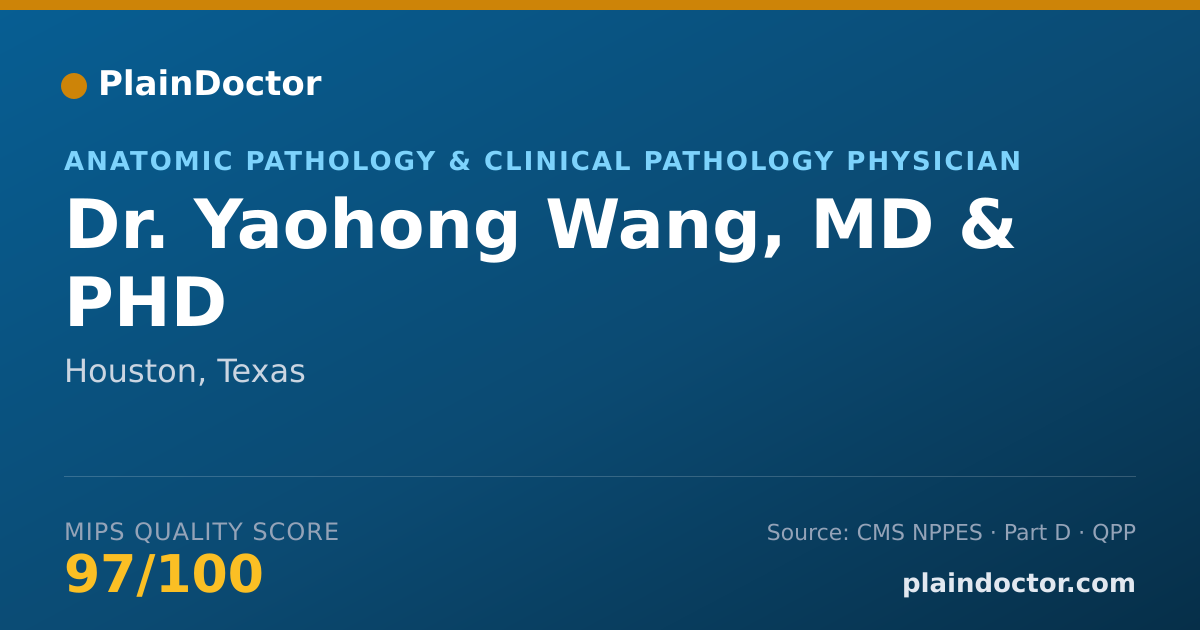 Shareable card for Yaohong Wang, MD & PHD - Anatomic Pathology & Clinical Pathology Physician, Houston, TX