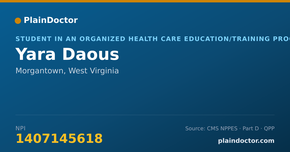 Shareable card for Yara Daous - Student in an Organized Health Care Education/Training Program, Morgantown, WV