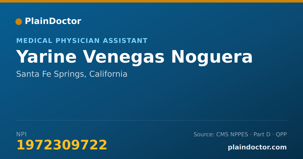 Shareable card for Yarine Venegas Noguera - Medical Physician Assistant, Santa Fe Springs, CA