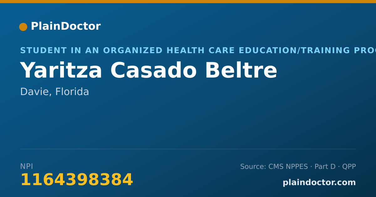 Shareable card for Yaritza Casado Beltre - Student in an Organized Health Care Education/Training Program, Davie, FL
