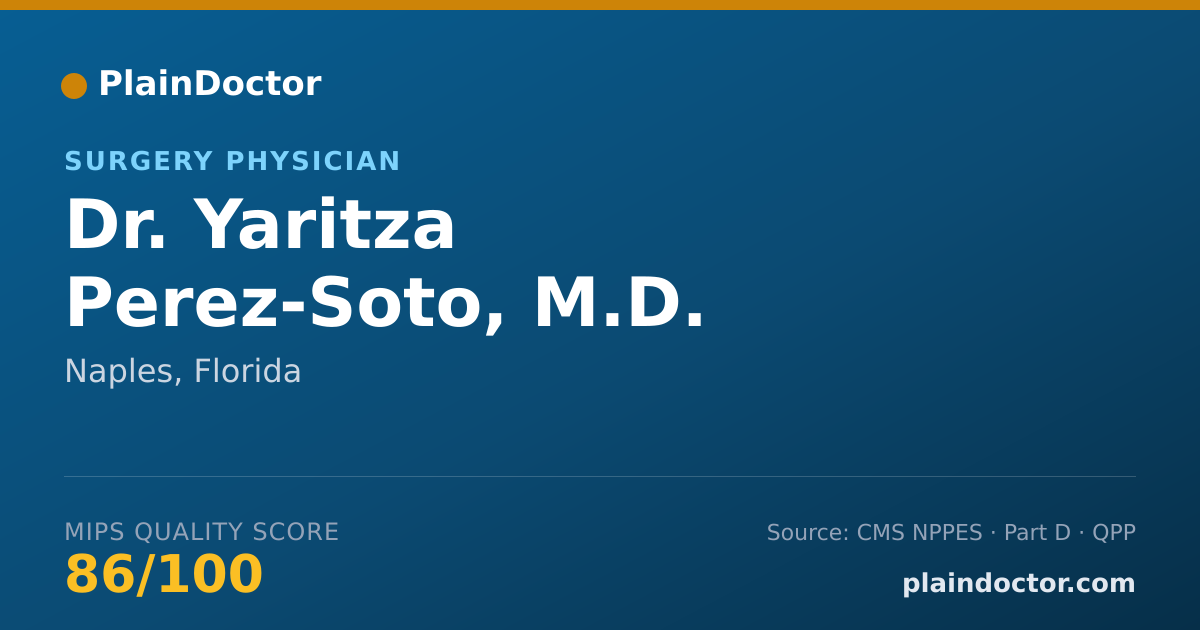 Shareable card for Yaritza Perez-Soto, M.D. - Surgery Physician, Naples, FL