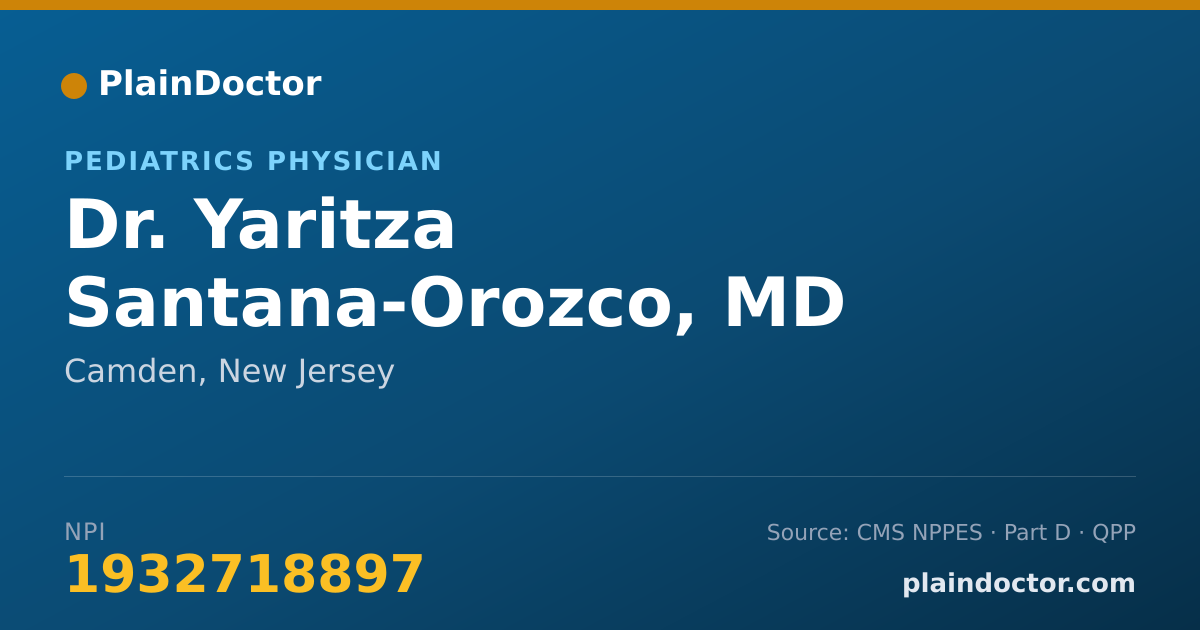 Shareable card for Yaritza Santana-Orozco, MD - Pediatrics Physician, Camden, NJ