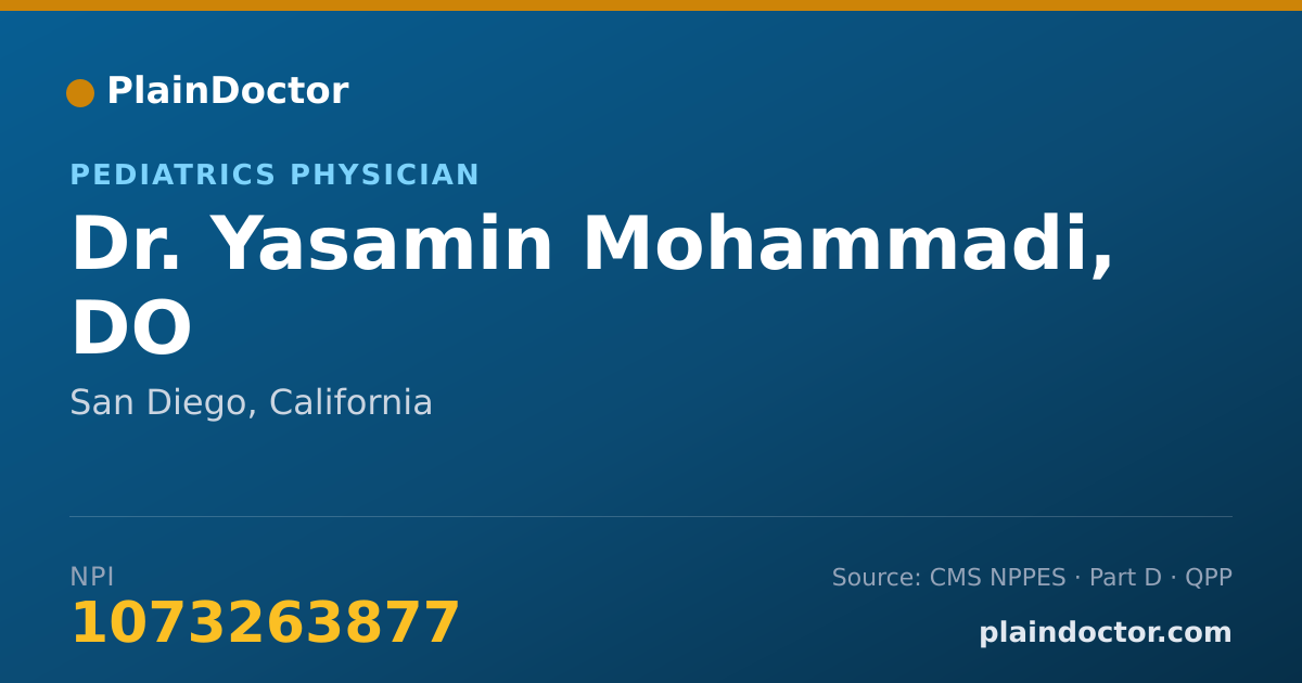 Shareable card for Yasamin Mohammadi, DO - Pediatrics Physician, San Diego, CA