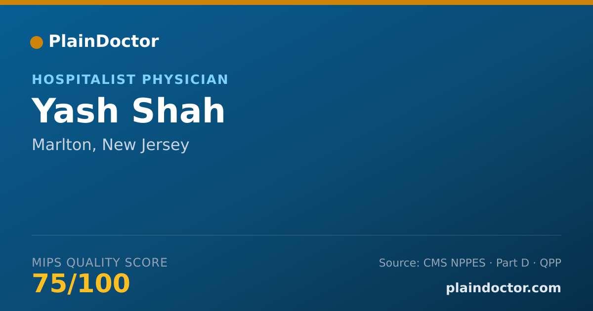 Shareable card for Yash Shah - Hospitalist Physician, Marlton, NJ
