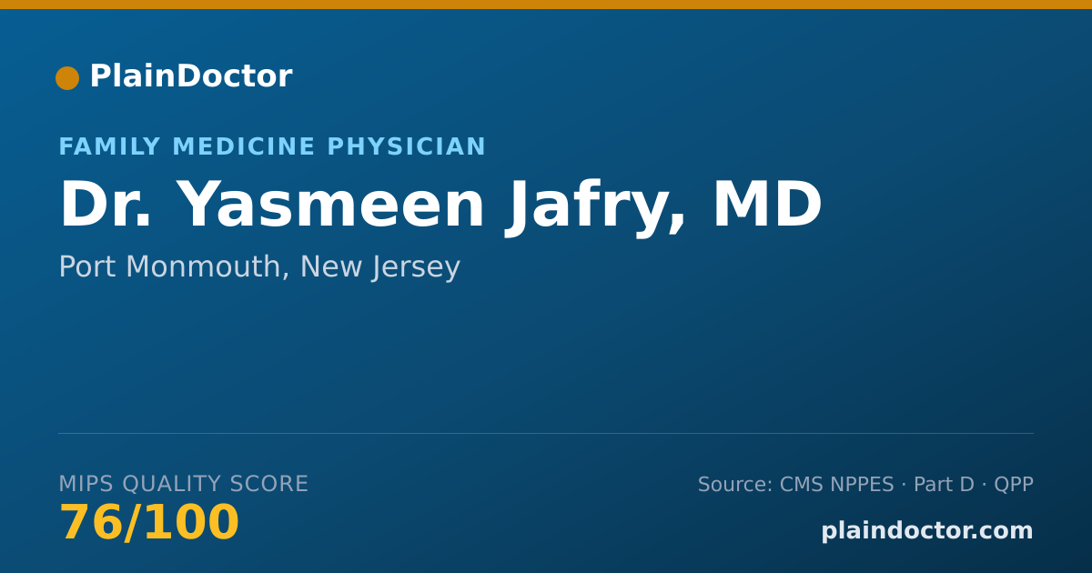Shareable card for Yasmeen Jafry, MD - Family Medicine Physician, Port Monmouth, NJ
