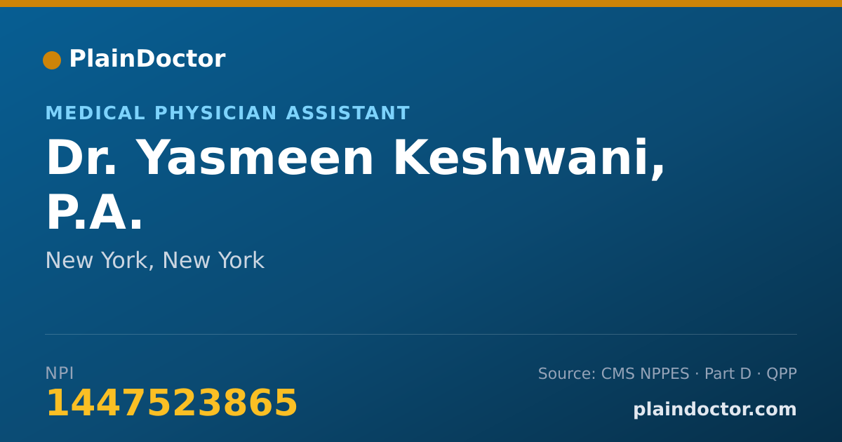 Shareable card for Yasmeen Keshwani, P.A. - Medical Physician Assistant, New York, NY