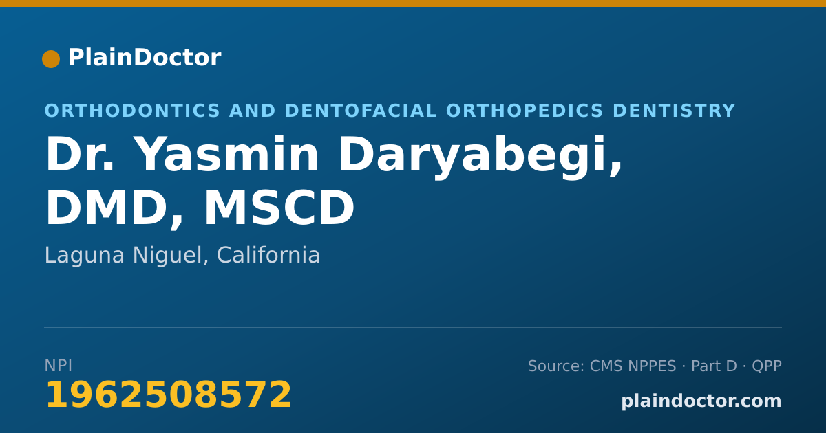 Shareable card for Yasmin Daryabegi, DMD, MSCD - Orthodontics and Dentofacial Orthopedics Dentistry, Laguna Niguel, CA