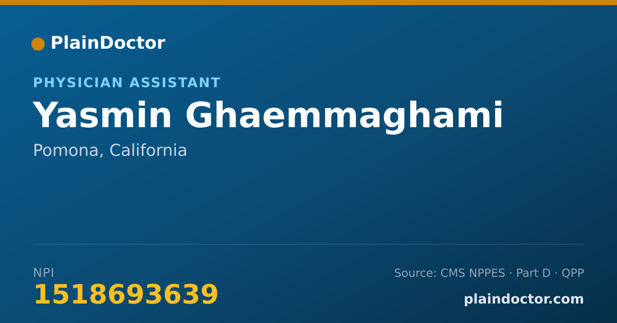 Shareable card for Yasmin Ghaemmaghami - Physician Assistant, Pomona, CA