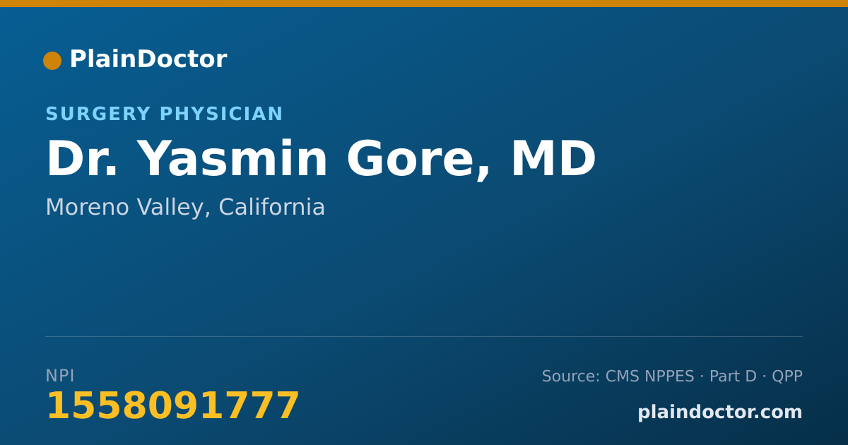 Shareable card for Yasmin Gore, MD - Surgery Physician, Moreno Valley, CA