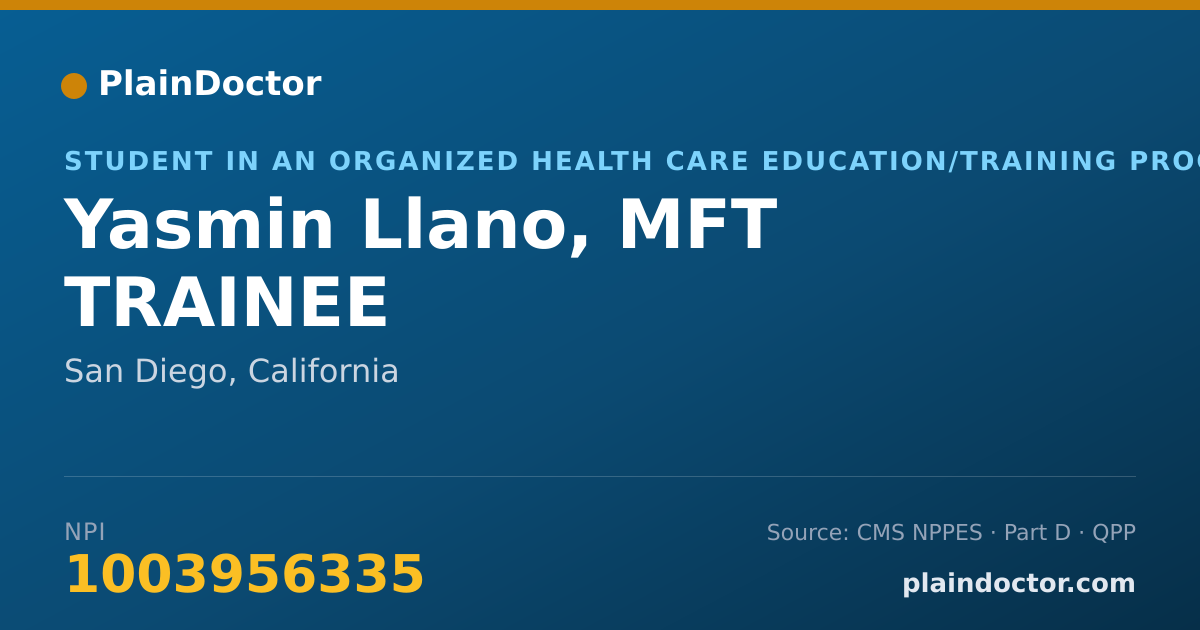 Shareable card for Yasmin Llano, MFT TRAINEE - Student in an Organized Health Care Education/Training Program, San Diego, CA